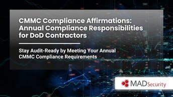 CMMC Compliance Affirmations: Annual Compliance Responsibilities for DoD Contractors