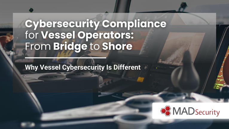 Cybersecurity Compliance for Vessel Operators: From Bridge to Shore