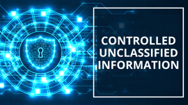 Controlled Unclassified Information