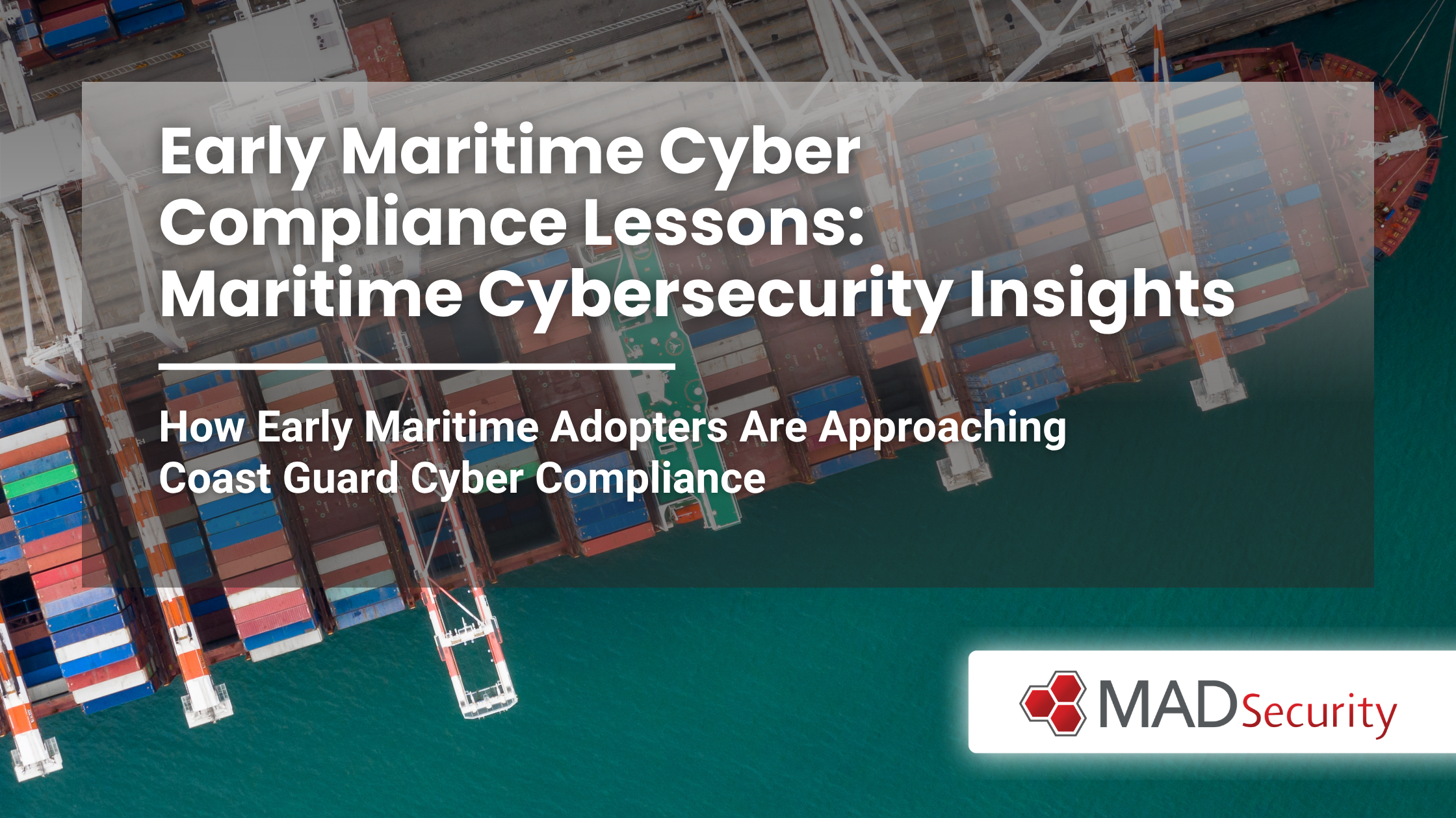 Early Maritime Cyber Compliance Lessons: Maritime Cybersecurity Insights