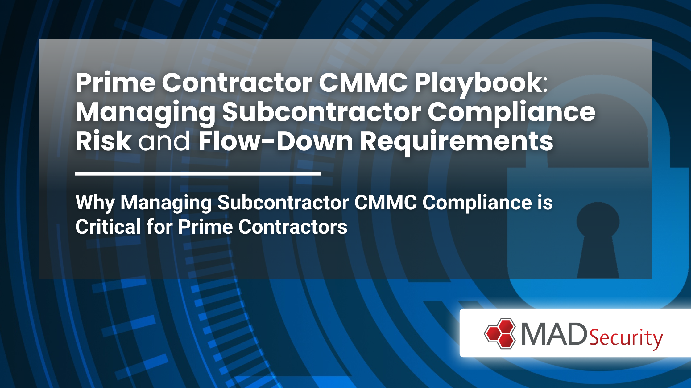 Prime Contractor CMMC Playbook: Managing Subcontractor Compliance Risk ...