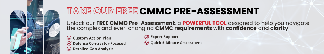 Take Our Free CMMC Pre-Assessment