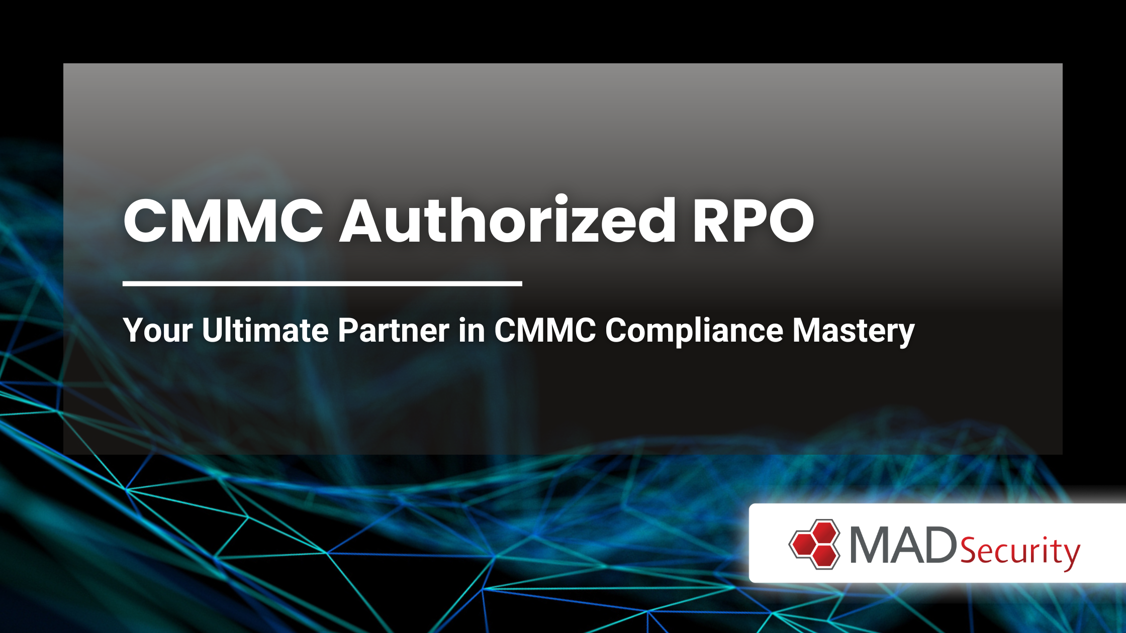 CMMC RPO: Achieve CMMC Compliance with an Authorized RPO