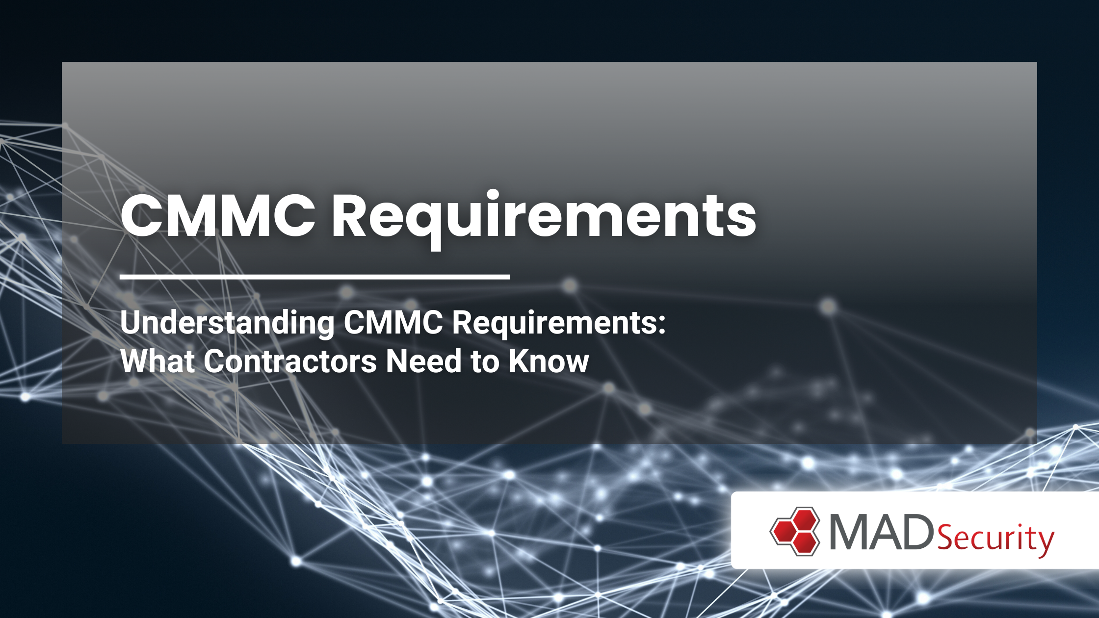CMMC Requirements Explained – Complete Guide to CMMC 2.0 Levels