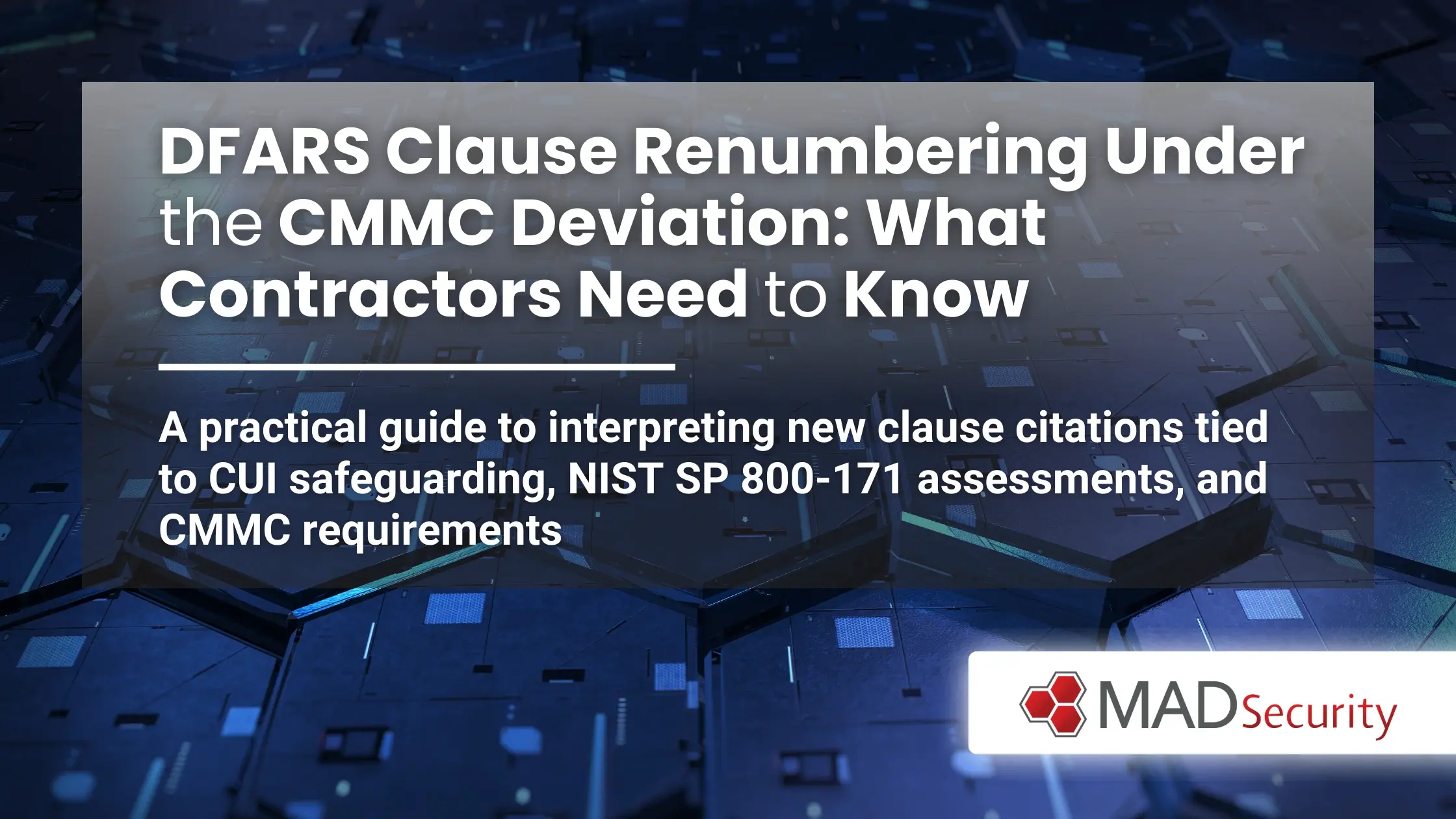 DFARS Clause Renumbering Under the CMMC Deviation: What Contractors ...