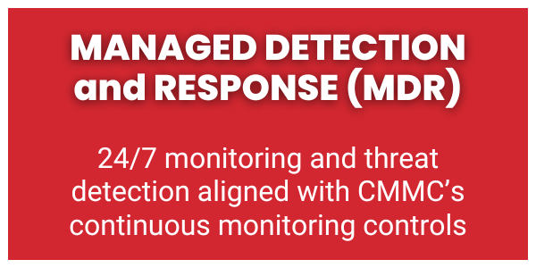 CMMC RPO Management Detection and Response (MDR)